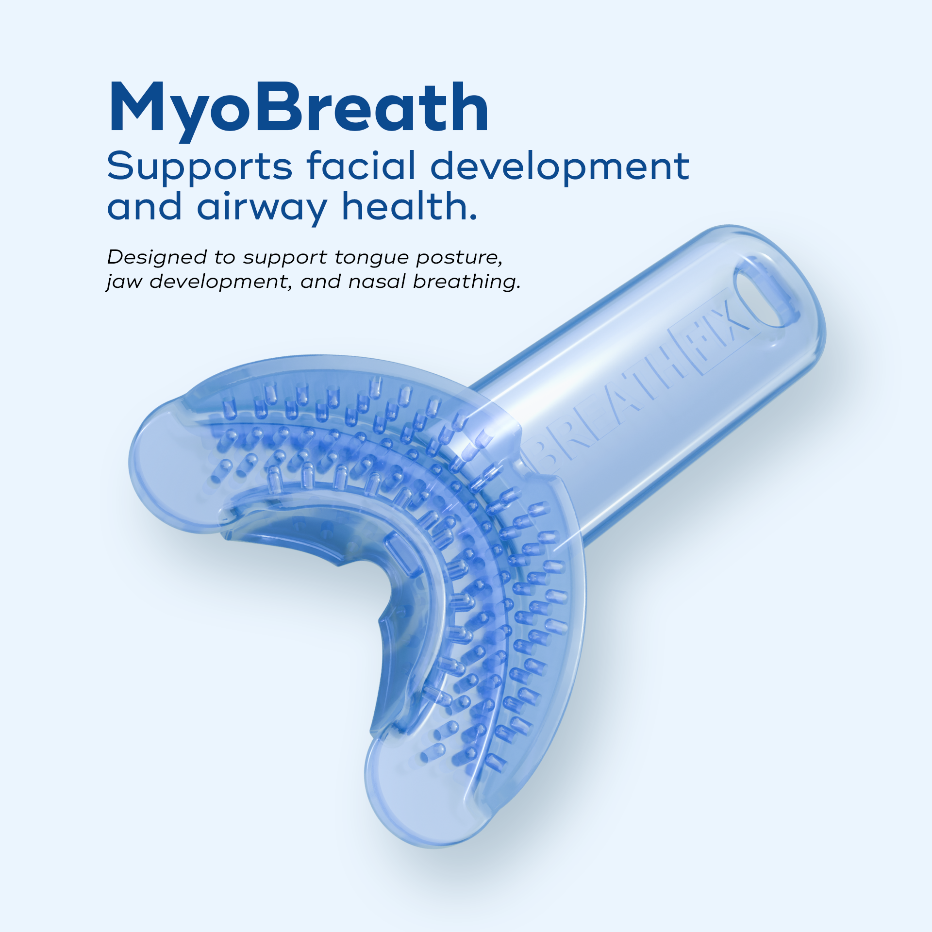 MyoBreath Baby - 6 to 18 months